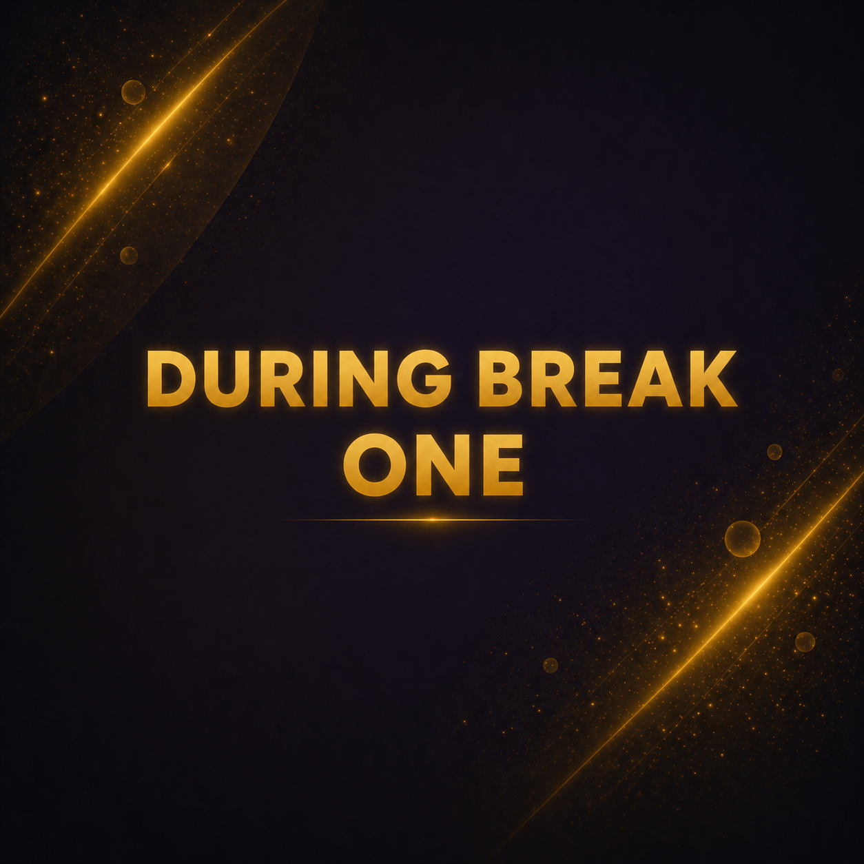 A banner image for Break 1